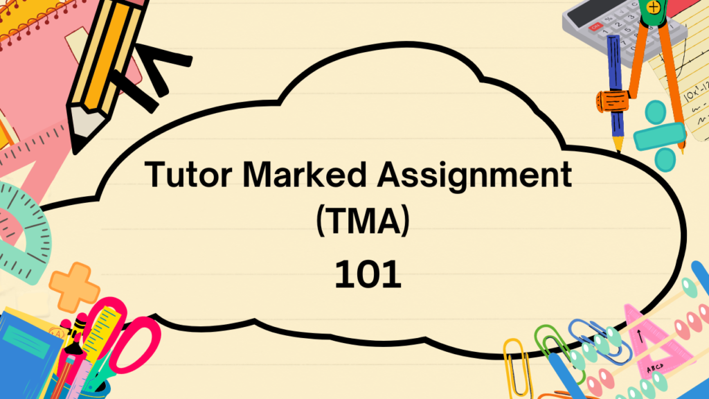 What is a Tutor Marked Assignment